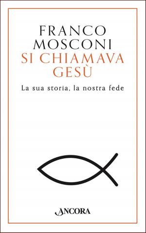 Cover of the book Si chiamava Gesù by Bernardo Olivera
