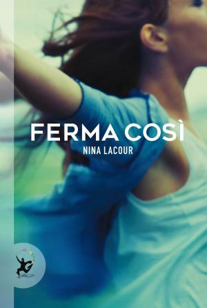 Cover of the book Ferma così by David Huron