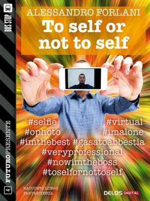 Cover of the book To self or not to self by Oriana Ramunno, Vincenzo Vizzini