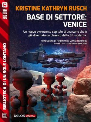 Cover of the book Base di settore: Venice by Cristina Rossettini, Vincenzo Vizzini