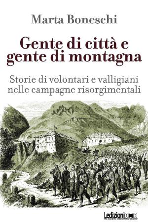 Cover of the book Gente di città e gente di montagna by Karim Mezran, Arturo Varvelli