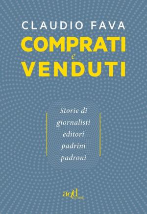 Cover of the book Comprati e venduti by Mats Holm
