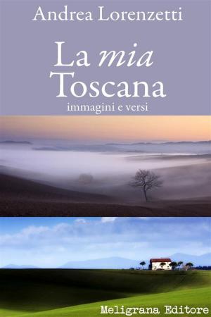 Cover of La mia Toscana