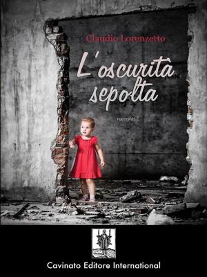 Cover of the book L’oscurità sepolta by LUIGI PARDI