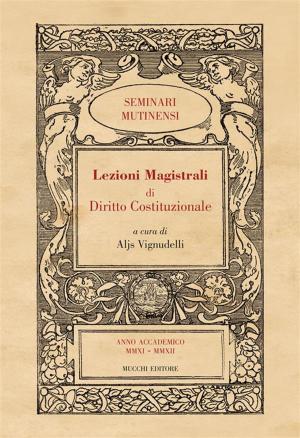 Cover of the book Lezioni Magistrali di Diritto Costituzionale II by Agostino Carrino