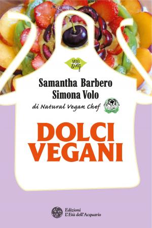 Cover of the book Dolci vegani by Hubert Bösch, Lucilla Satanassi