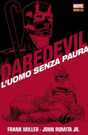 Cover of the book Daredevil. L'Uomo Senza Paura by Garth Ennis, John McCrea