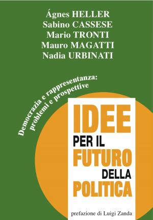 Cover of the book Democrazia e rappresentanza: problemi e prospettive by Liliana Leone, Francesco Mazzeo Rinaldi, Gabriele Tomei