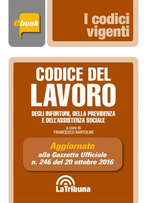 bigCover of the book Codice del lavoro e leggi complementari by 