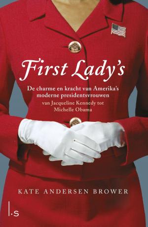 Book cover of First Lady's. De vrouwen in het Witte Huis