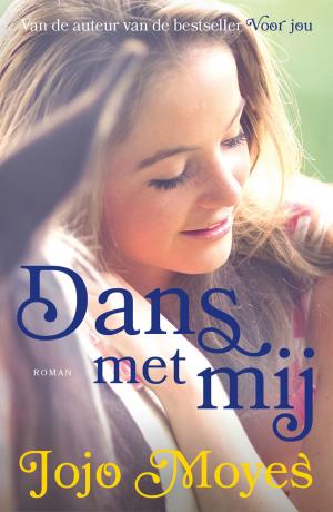 Cover of the book Dans met mij by Greetje van den Berg