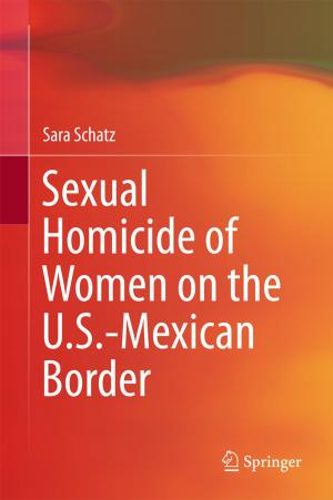 Cover of the book Sexual Homicide of Women on the U.S.-Mexican Border by I. Pörn