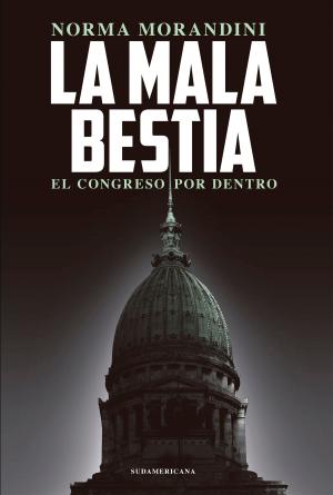 Cover of the book La mala bestia by Roberto Mero