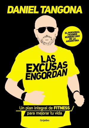 Cover of the book Las excusas engordan by Silvio Huberman
