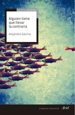 Cover of the book Alguien tiene que llevar la contraria by Chris Pueyo