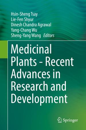 Cover of the book Medicinal Plants - Recent Advances in Research and Development by Reshma George, Hema Singh, Harish Singh Rawat, Ebison Duraisingh Daniel J