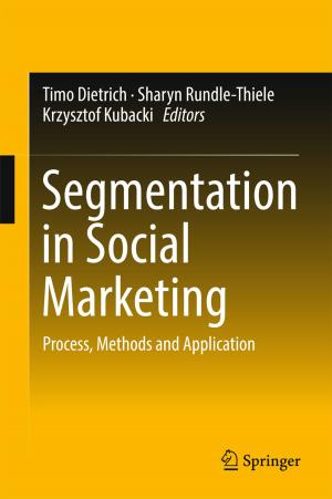 Cover of the book Segmentation in Social Marketing by Komaragiri Srinivasa Raju, Dasika Nagesh Kumar