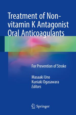 Cover of the book Treatment of Non-vitamin K Antagonist Oral Anticoagulants by Guangrong Dai