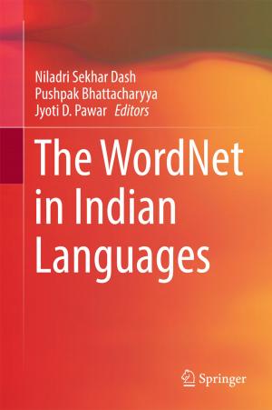 Cover of the book The WordNet in Indian Languages by Mengchong Chen, Zhihui Zhou, Hanhua Zhu, Jianliang Deng