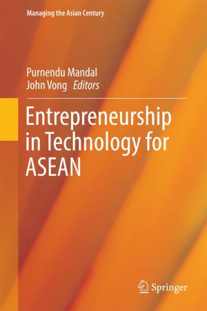 Cover of the book Entrepreneurship in Technology for ASEAN by Naresh Babu Muppalaneni, Maode Ma, Sasikumar Gurumoorthy