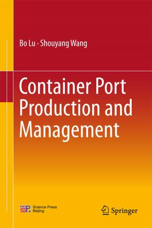 Cover of the book Container Port Production and Management by Anthony Mihirana De Silva, Philip H. W. Leong