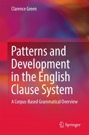 Cover of the book Patterns and Development in the English Clause System by Yong Xiang, Dezhong Peng, Zuyuan Yang