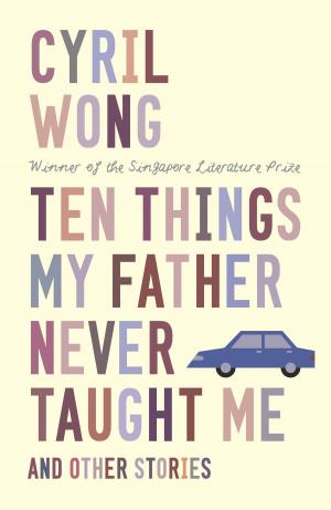 Book cover of Ten Things My Father Never Taught Me and Other Stories