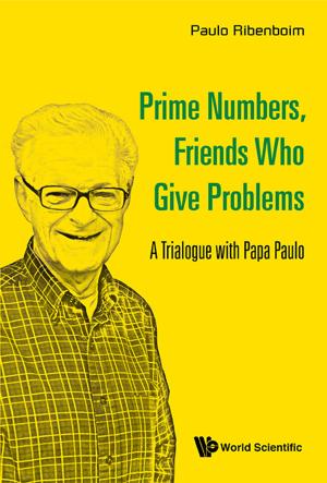 Cover of the book Prime Numbers, Friends Who Give Problems by Takuji Kinkyo, Yoichi Matsubayashi, Shigeyuki Hamori