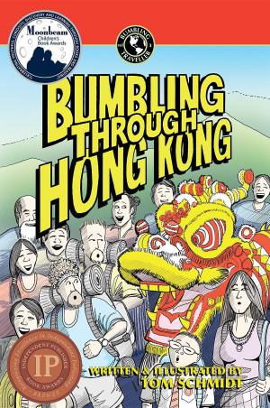 Cover of the book Bumbling Through Hong Kong by 劉芳如
