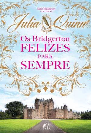 Book cover of Os Bridgertons - Felizes Para Sempre
