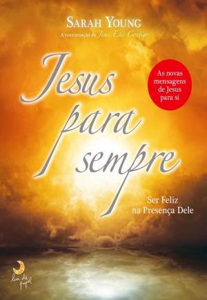 Cover of the book Jesus para Sempre by Jason Mathews