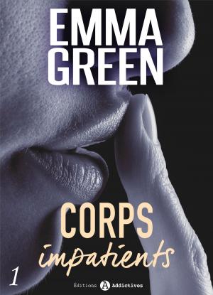 Cover of the book Corps impatients - chapitre découverte by Megan Harold