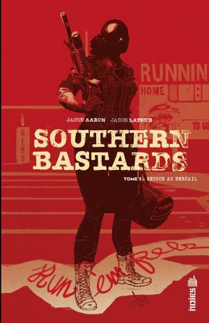 Cover of the book Southern Bastards Tome 3 by Rick Remender