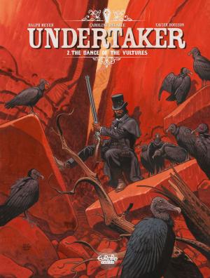 Cover of the book Undertaker - Volume 2 - The Dance of the Vultures by José Pablo García, José Pablo García