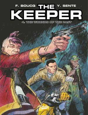 Cover of the book The Keeper - Volume 4 - The Wounds of the Past by Stephen Desberg