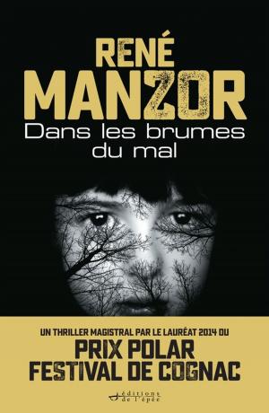 Cover of Dans les brumes du mal by René Manzor, Éditions de l'épée