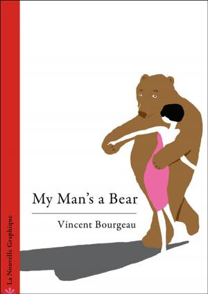 Cover of the book My Man's a Bear by Michael Hearing