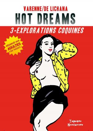 Cover of the book Hot Dreams T3 by Alex Varenne