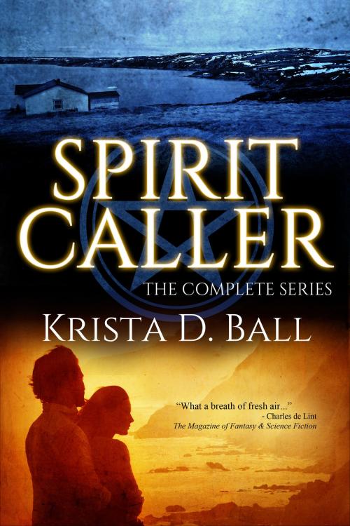 Cover of the book Spirit Caller: The Complete Series by Krista D. Ball, Krista D. Ball