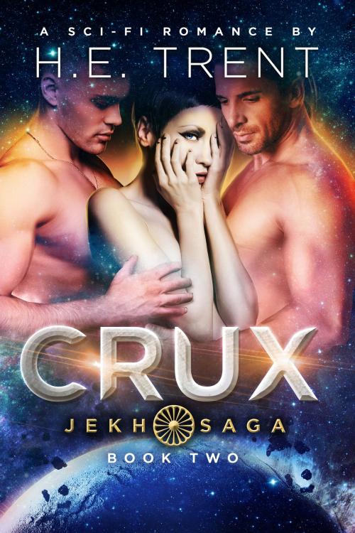 Cover of the book Crux by H.E. Trent, Holley Trent