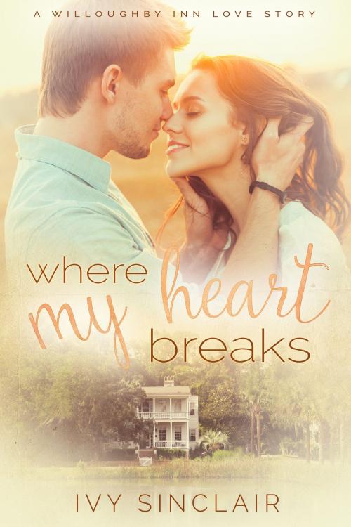 Cover of the book Where My Heart Breaks by Ivy Sinclair, Shadow Creek Press