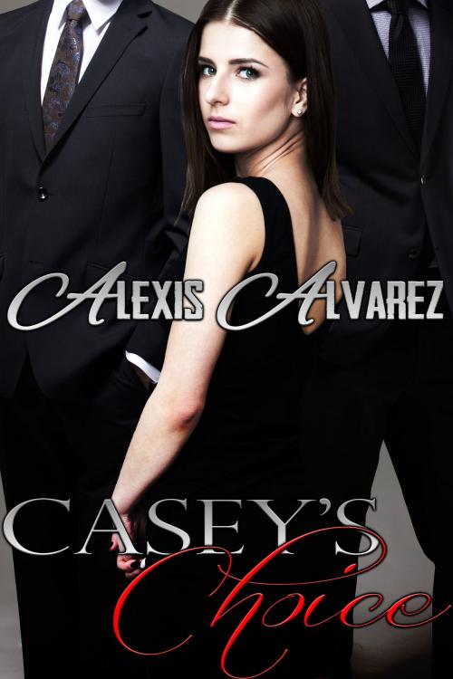 Cover of the book Casey's Choice by Alexis Alvarez, Stormy Night Publications