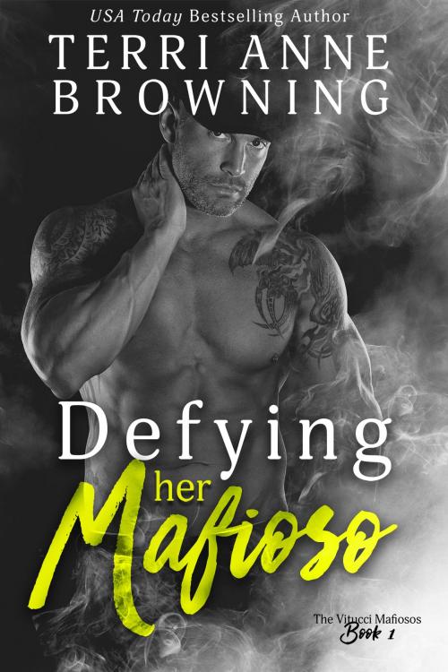 Cover of the book Defying Her Mafioso by Terri Anne Browning, Anna Henson