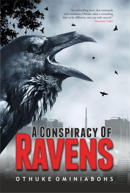 Cover of the book A Conspiracy of Ravens by Othuke Ominiabohs, Dookshop