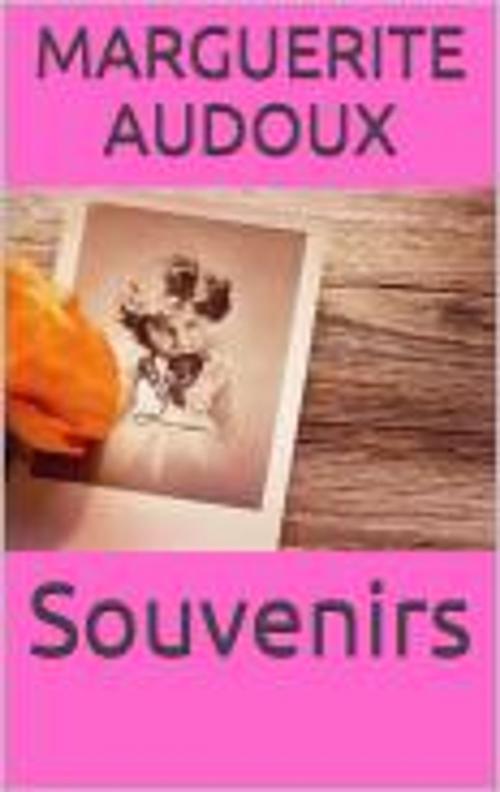 Cover of the book Souvenirs by Marguerite Audoux, HF