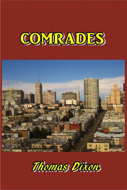 Cover of the book Comrades by Thomas Dixon, Green Bird Press