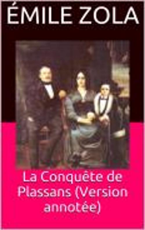 Cover of the book La Conquête de Plassans (Version annotée) by Emile Zola, HF