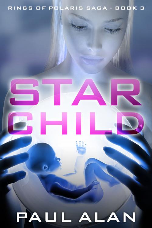 Cover of the book Star Child by Paul Gober, P. Rebog Productions