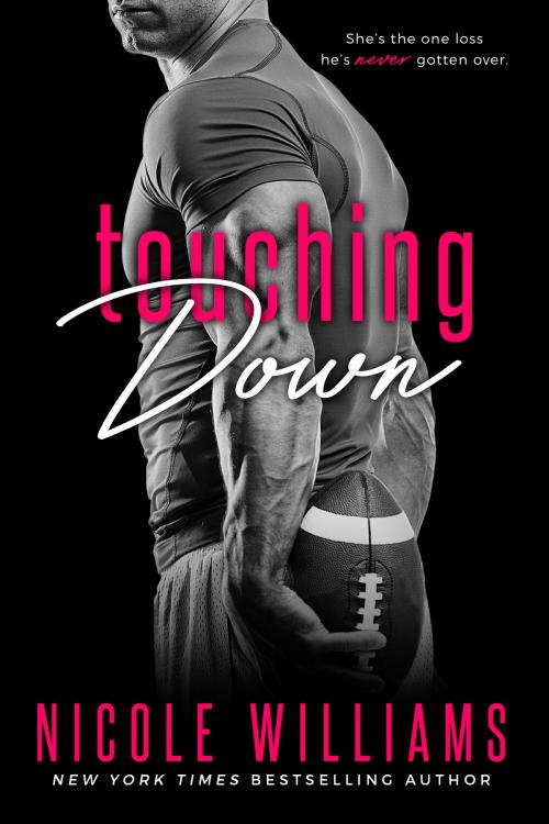 Cover of the book Touching Down by Nicole Williams, Nicole Williams
