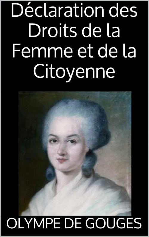 Cover of the book Déclaration des Droits de la Femme et de la Citoyenne by Olympe de Gouges, MC